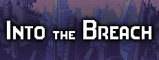 Into the Breach