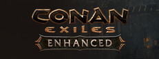 Conan Exiles Enhanced